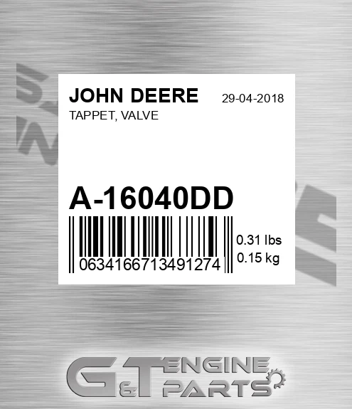 A-16040DD Tappet, Valve for JOHN DEERE