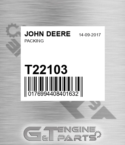 T22103 Packing for JOHN DEERE