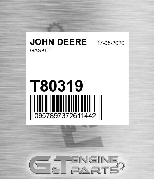 T80319 Gasket for JOHN DEERE