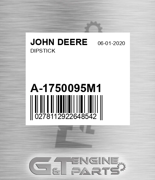 A-1750095M1 Dipstick for JOHN DEERE
