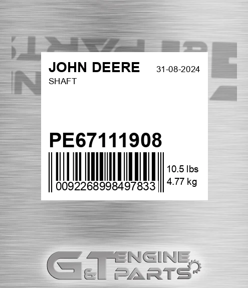 PE67111908 Shaft for JOHN DEERE