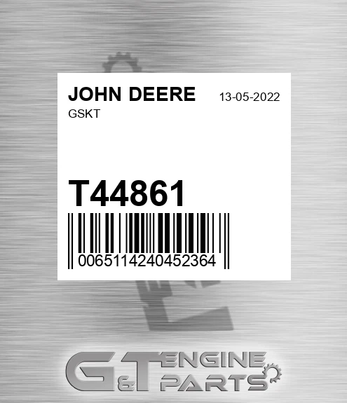 T44861 Gskt for JOHN DEERE