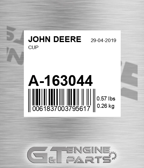 A-163044 Cup for JOHN DEERE