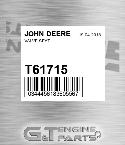 T61715 Valve Seat for JOHN DEERE