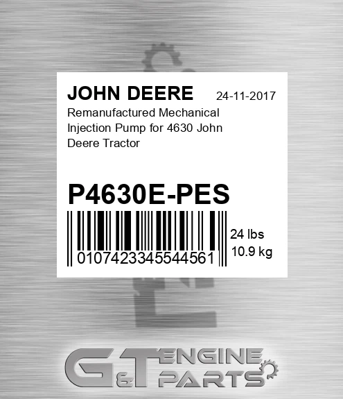 P4630E-PES Remanufactured Mechanical Injection Pump For 4630 Tractor for JOHN DEERE