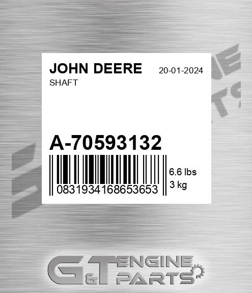A-70593132 Shaft for JOHN DEERE