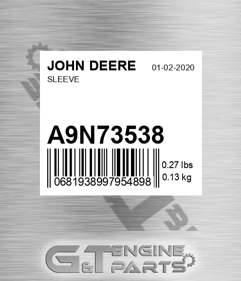 A9N73538 Sleeve for JOHN DEERE