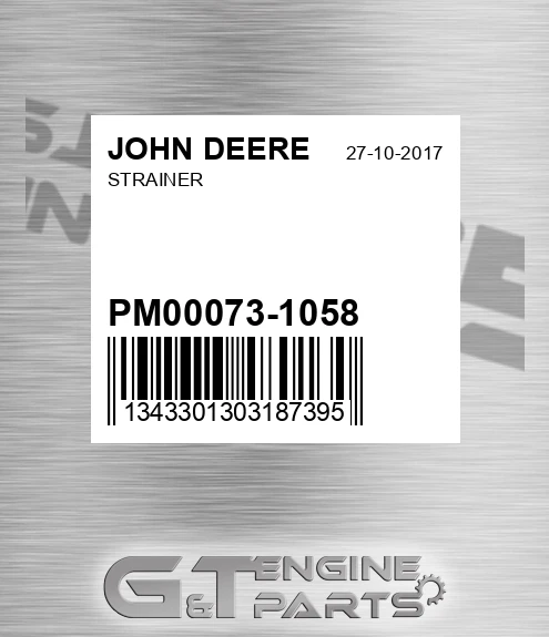PM00073-1058 Strainer for JOHN DEERE