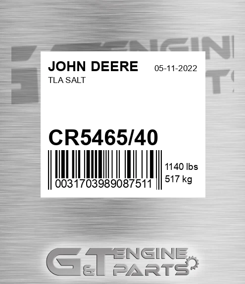 CR5465/40 Tla Salt for JOHN DEERE