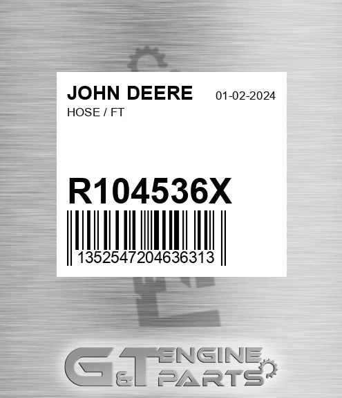 R104536-X Hose / Ft for JOHN DEERE
