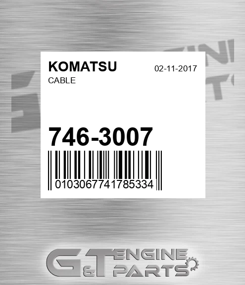 746-3007 Cable for KOMATSU