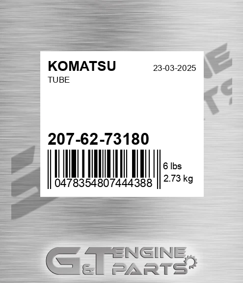 207-62-73180 Tube for KOMATSU