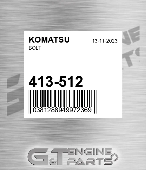 413-512 Bolt for KOMATSU