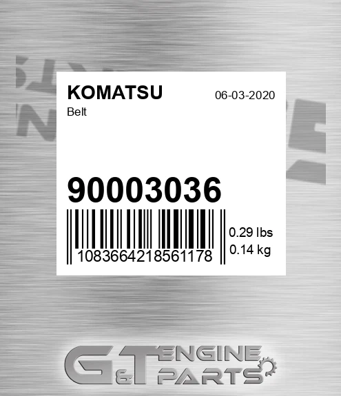 90003036 Belt for KOMATSU