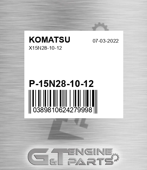 P-15N28-10-12 X15n28-10-12 for KOMATSU