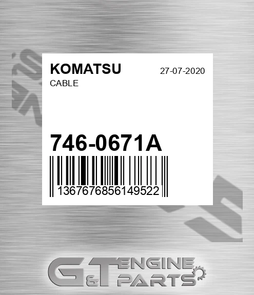 746-0671A Cable for KOMATSU