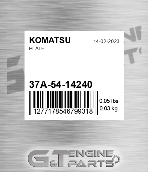 37A-54-14240 Plate for KOMATSU