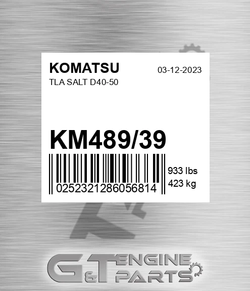 KM489/39 Tla Salt D40-50 for KOMATSU