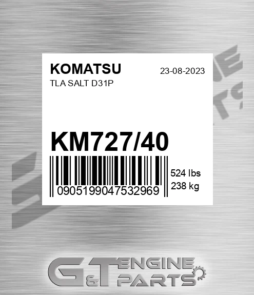 KM727/40 Tla Salt D31p for KOMATSU