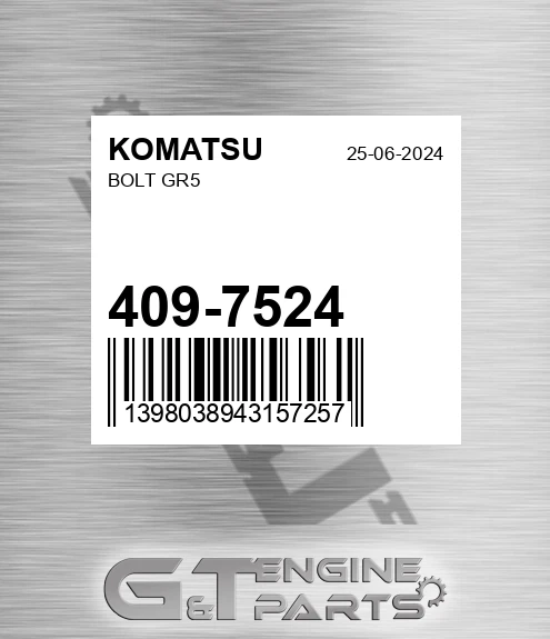 409-7524 Bolt Gr5