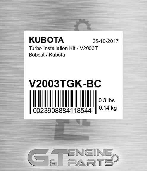 V2003TGK-BC Turbo Installation Kit - V2003t Bobcat / for KUBOTA