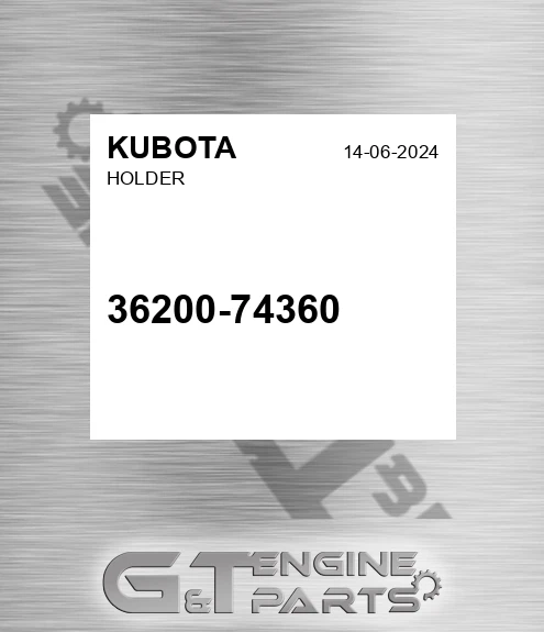 36200-74360 Holder
