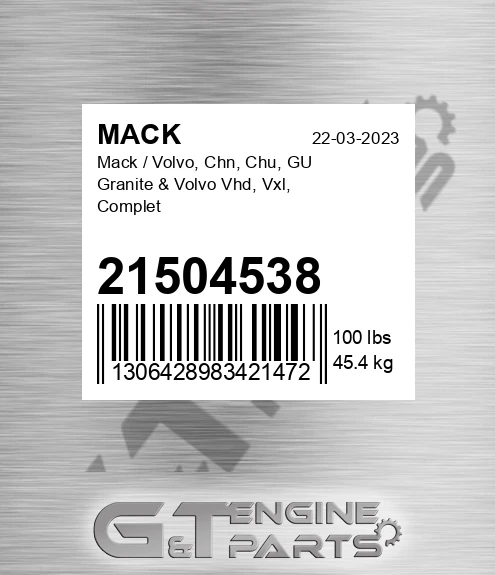 21504538 MACK Mack / Volvo, Chn, Chu, Gu Granite & Volvo Vhd, Vxl, Complet