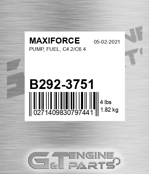 B292-3751 Pump, Fuel, C4.2/c6.4 for MAXIFORCE