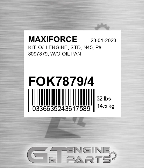 FOK7879/4 Kit, O/h Engine, Std, N45, P# 8097879, W/o Oil Pan for MAXIFORCE