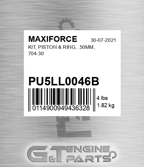 PU5LL0046B Kit, Piston & Ring, .50mm, 704-30 for MAXIFORCE