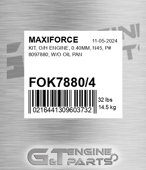 FOK7880/4 Kit, O/h Engine, 0.40mm, N45, P# 8097880, W/o Oil Pan for MAXIFORCE
