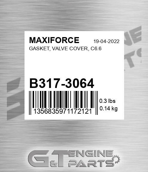 B317-3064 Gasket, Valve Cover, C6.6 for MAXIFORCE