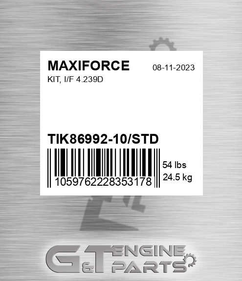 TIK86992-10/STD Kit, I/f 4.239d for MAXIFORCE