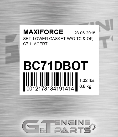 BC71DBOT Set, Lower Gasket W/o Tc & Op, C7.1 Acert for MAXIFORCE