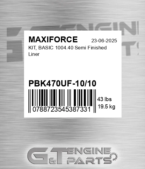 PBK470UF-10/10 Kit, Basic 1004.40 Semi Finished Liner for MAXIFORCE