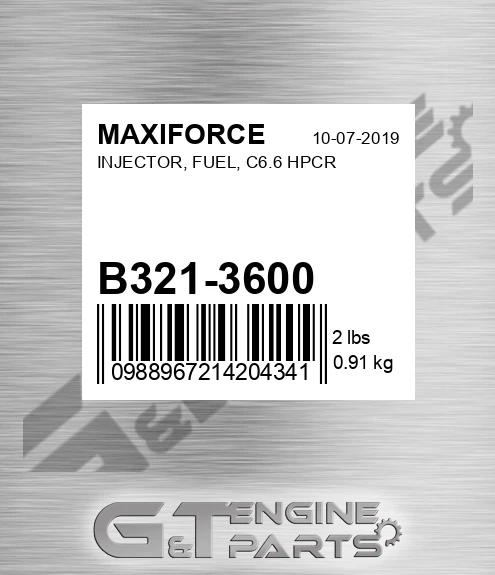 B321-3600 Injector, Fuel, C6.6 Hpcr for MAXIFORCE