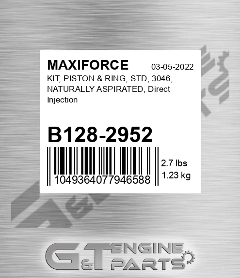 B128-2952 Kit, Piston & Ring, Std, 3046, Naturally Aspirated, Direct Injection for MAXIFORCE