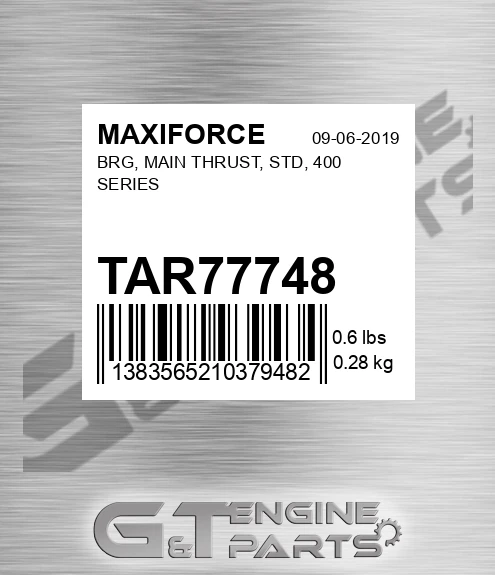 TAR77748 Brg, Main Thrust, Std, 400 Series for MAXIFORCE