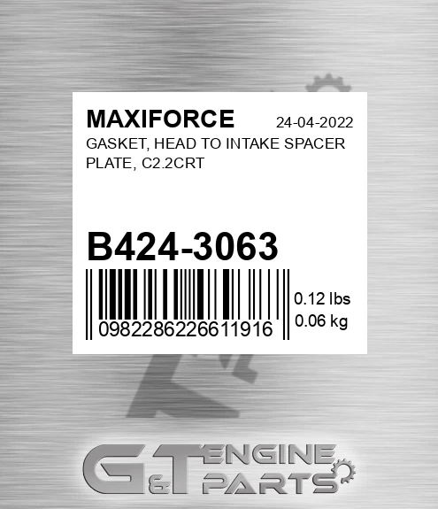 B424-3063 Gasket, Head To Intake Spacer Plate, C2.2crt for MAXIFORCE