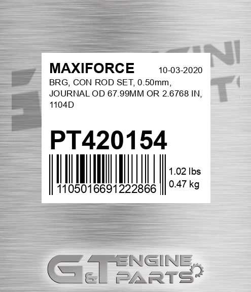 PT420154 Brg, Con Rod Set, 0.50mm, Journal Od 67.99mm Or 2.6768 In, 1104d for MAXIFORCE