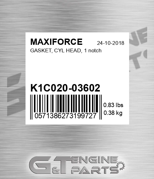 K1C020-03602 Gasket, Cyl Head, 1 Notch for MAXIFORCE