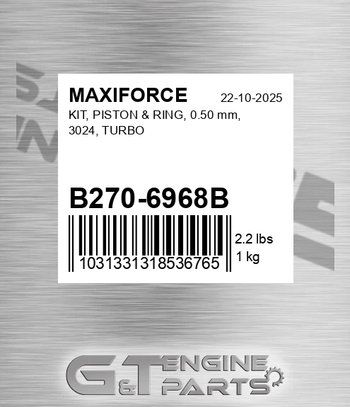 B270-6968B Kit, Piston & Ring, 0.50 Mm, 3024, Turbo for MAXIFORCE