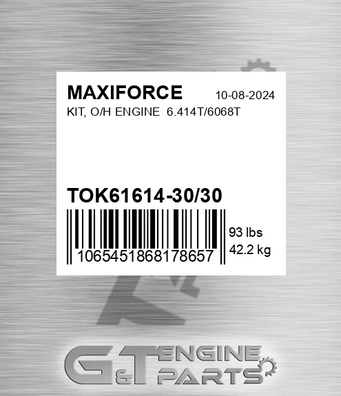 TOK61614-30/30 Kit, O/h Engine 6.414t/6068t for MAXIFORCE
