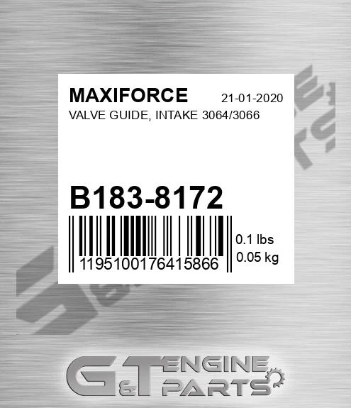 B183-8172 Valve Guide, Intake 3064/3066 for MAXIFORCE
