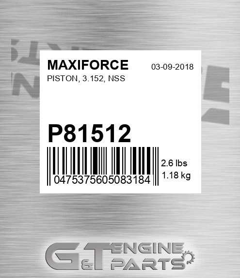 P81512 Piston, 3.152, Nss for MAXIFORCE
