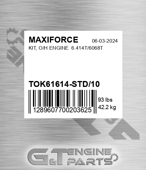 TOK61614-STD/10 Kit, O/h Engine 6.414t/6068t for MAXIFORCE