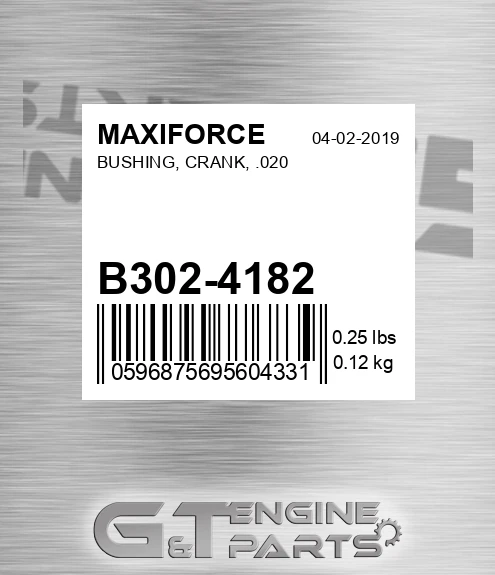 B302-4182 Bushing, Crank, .020 for MAXIFORCE