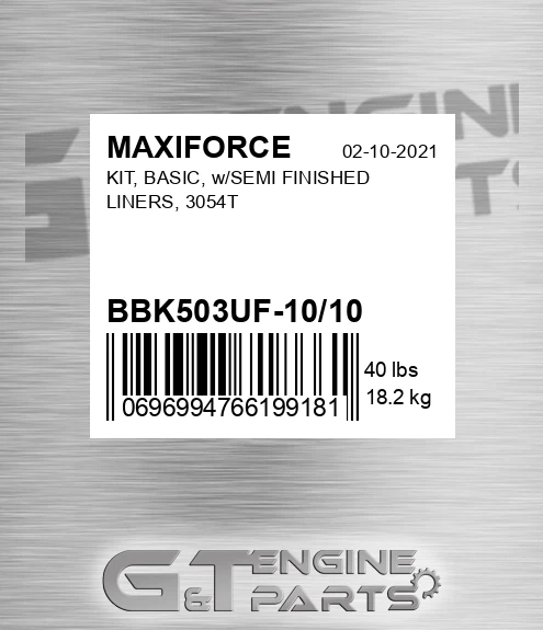 BBK503UF-10/10 Kit, Basic, W/semi Finished Liners, 3054t for MAXIFORCE
