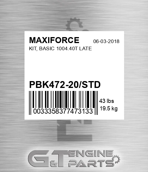 PBK472-20/STD Kit, Basic 1004.40t Late for MAXIFORCE