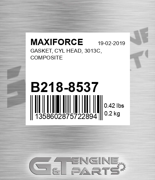 B218-8537 Gasket, Cyl Head, 3013c, Composite for MAXIFORCE
